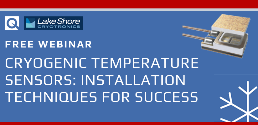 Webinar:  Cryogenic temperature sensors: installation techniques for success