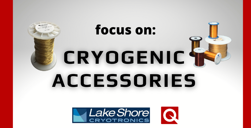Focus On: Cryogenic Accessories