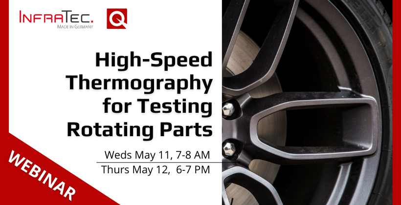 High-Speed Thermography for Testing Rotating Parts