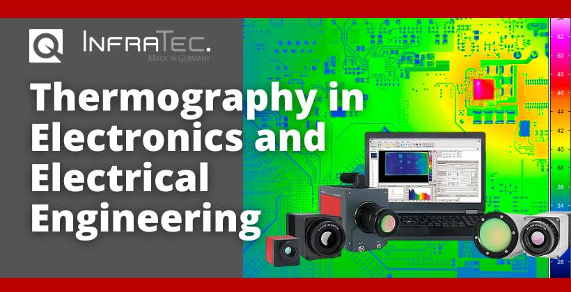 Thermography in Electronics and Electrical Engineering