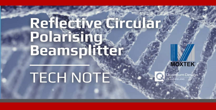 Reflective Circular Polarising Beamsplitter Technical Note