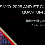 SM2Q-2026 and 1st Glasgow Quantum Summit 2026